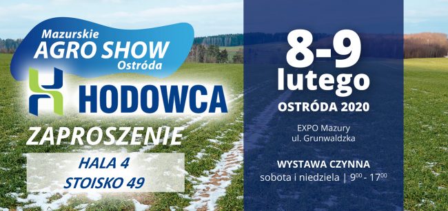 HODOWCA na Mazurskich AGRO SHOW w Ostródzie, 8-9 lutego 2020 - hala 4 stoisko 49